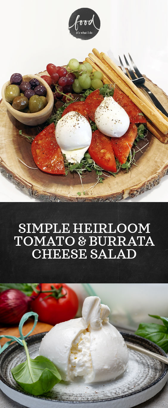 Heirloom Tomato and Burrata Cheese Salad